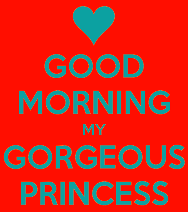 20 Fantastic Good Morning Princess Pictures