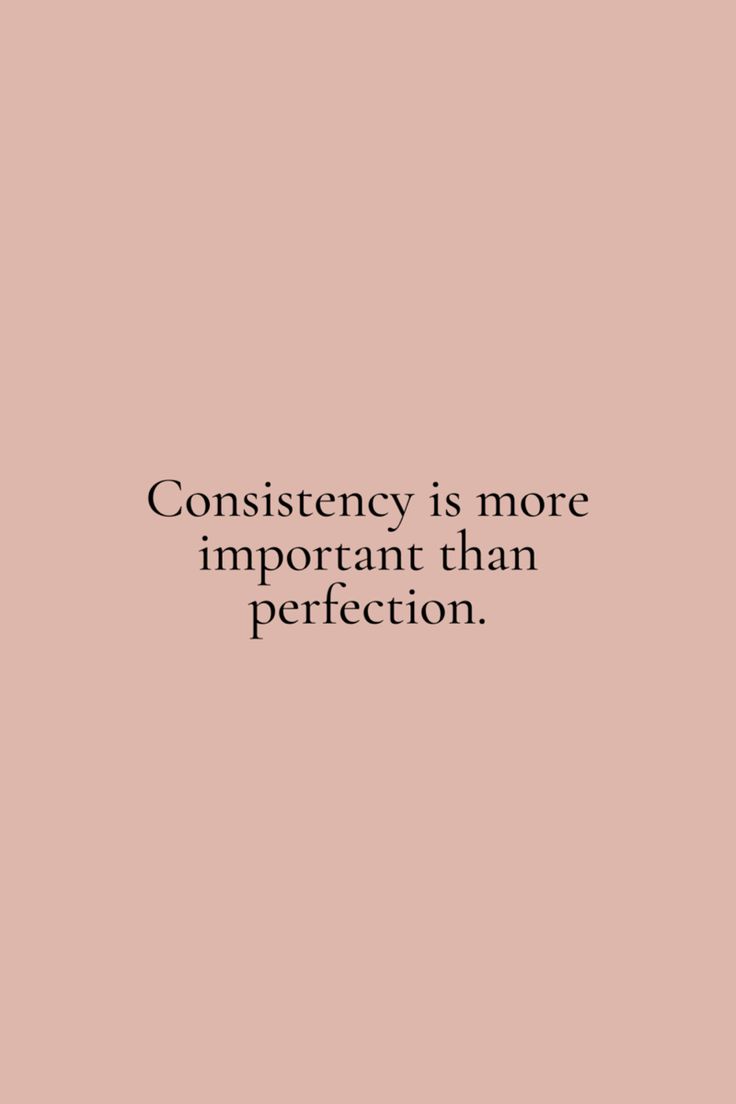 56 Best Consistency Quotes Photos